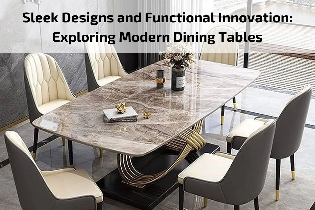 Modern Dining Tables